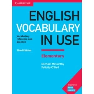 English Vocabulary in Use Elementary Book with Answers : Vocabulary Reference and Practice