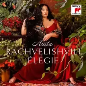 Anita Rachvelishvili Elegie by Anita Rachvelishvili CD Album