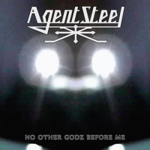 Agent Steel &lrm;- No Other Godz Before Me Vinyl