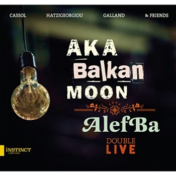 Aka Moon - Aka Balkan Moon/AlefBa CD