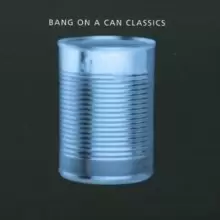 Bang On a Can Classics Music from Cheating Lying Stealing by Various Composers CD Album