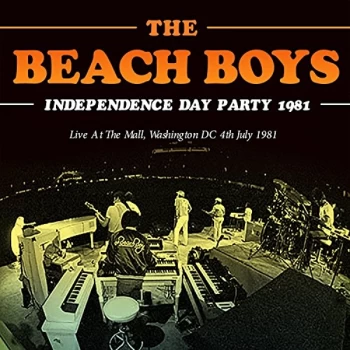 Beach Boys - Independence Day Party 1981 CD