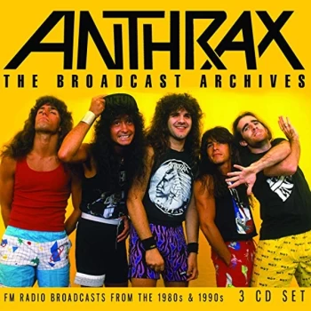 Anthrax - The Broadcast Archives CD