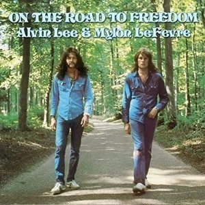 Alvin Lee & Mylon Lefevre - On The Road To Freedom Vinyl