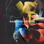 Anatomy Of Habit - Ciphers + Axioms (Music CD)