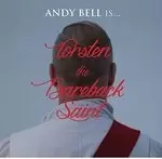 Andy Bell - Torsten the Bareback Saint (Music CD)