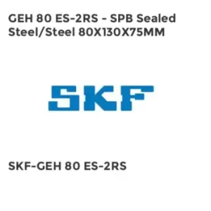 GEH 80 ES-2RS - SPB Sealed Steel/Steel 80X130X75MM