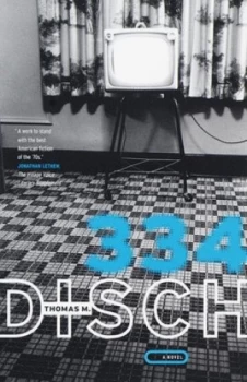 334 by Thomas M. Disch Book