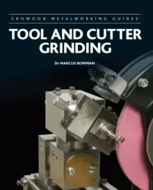 Tool and Cutter Grinding