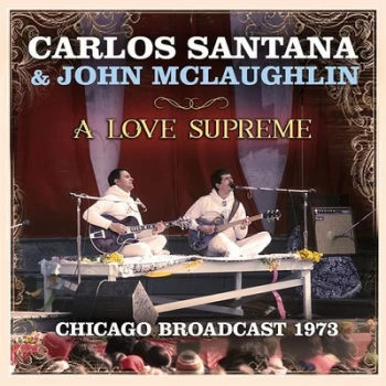 A Love Supreme by Carlos Santana & John McLaughlin CD Album