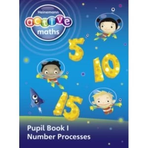 Heinemann Active Maths - First Level - Exploring Number - Pupil Book 1 - Number Processes by Peter Gorrie, Lynne McClure,...