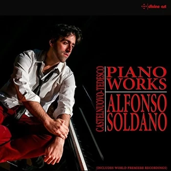 Alfonso Soldano - Castelnuovo-Tedesco: Piano Works CD