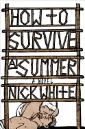 how to survive a summer a novel