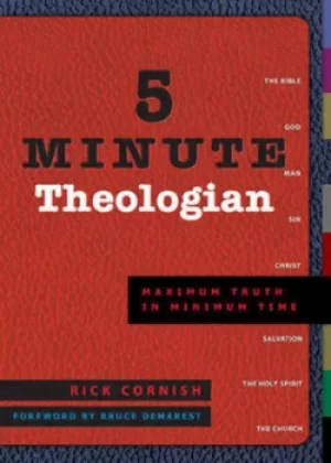 5 minute theologian by Rick Cornish