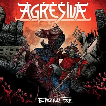 Aggresiva - ETERNAL FOE CD