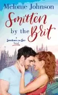 smitten by the brit a sometimes in love novel