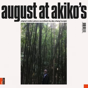 Alex Zhang Hungtai - August At Akiko's (Original Motion Picture Soundtrack) Vinyl