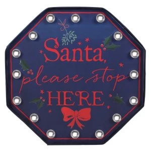 Santa Stop Here Light Up Sign