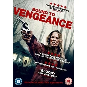 Bound To Vengeance DVD