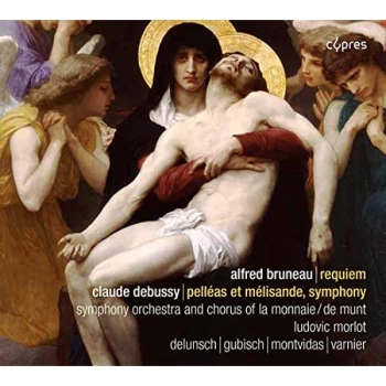 Alfred Bruneau & Claude Debussy - Alfred Bruneau: Requiem/Claude Debussy: Pell&eacute;as Et M&eacute;lisande/... CD