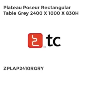 TC Group Plateau Poseur Rectangular Table Grey 2400 x 1000 x 830H