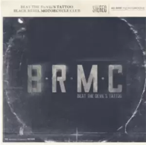 Beat the Devils Tattoo by Black Rebel Motorcycle Club CD Album