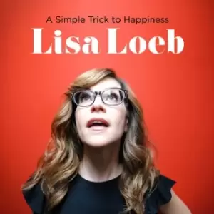 A Simple Trick to Happiness by Lisa Loeb CD Album