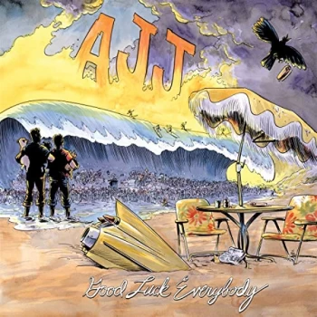 AJJ - Good Luck Everybody CD