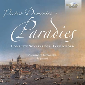 Alessandro Simonetto - Pietro Domenico Paradies: Complete Sonatas for Harpsichord CD