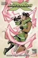 mr and mrs x vol 2 gambit and rogue forever