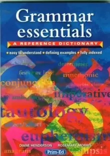 Grammar Essentials : A Reference Dictionary