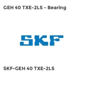 GEH 40 TXE-2LS - Bearing