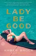 lady be good a novel