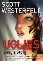 Uglies: Shay's Story (Graphic Novel) by Scott Westerfeld