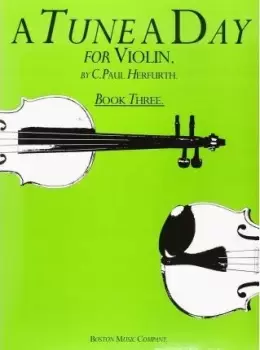 A Tune A Day for Violin Book Three by C. Paul Herfurth