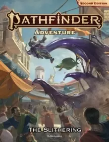 Pathfinder Adventure: The Slithering (P2)