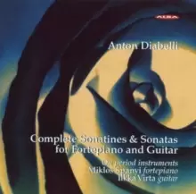 Anton Diabelli: Complete Sonatines & Sonatas for Fortepiano And..