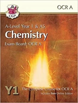 New A-Level Chemistry for OCR A: Year 1 & AS Student Book with Online Edition : Exam Board: OCR A : The Complete Course...