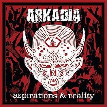 Aspirations & Reality by Arkadia CD Album