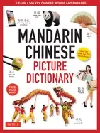 mandarin chinese picture dictionary learn 1 500 key chinese words and phras