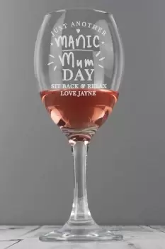 Personalised Manic Mum Day Wine Glass - Clear