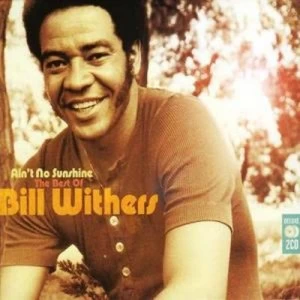 Aint No Sunshine The Best Of by Bill Withers CD Album