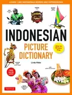 indonesian picture dictionary learn 1 500 indonesian words and expressions