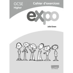 Expo (AQA&OCR) GCSE French Higher Workbooks (pack of 8) by Julie Green (Multiple copy pack, 2009)