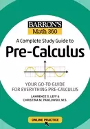 barrons math 360 a complete study guide to pre calculus with online practic