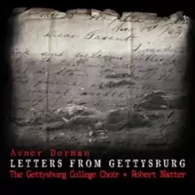 Avner Dorman: Letters from Gettysburg