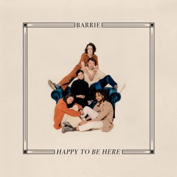 Barrie - Happy To Be Here Vinyl