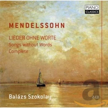 Balazs Szokolay - Mendelssohn: Lieder Ohne Worte CD