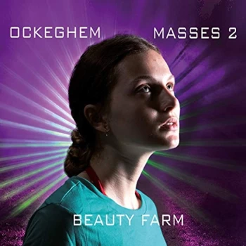 Beauty Farm - Johannes Ockeghem: Masses CD