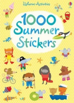 1000 Summer Stickers by Fiona Watt Book